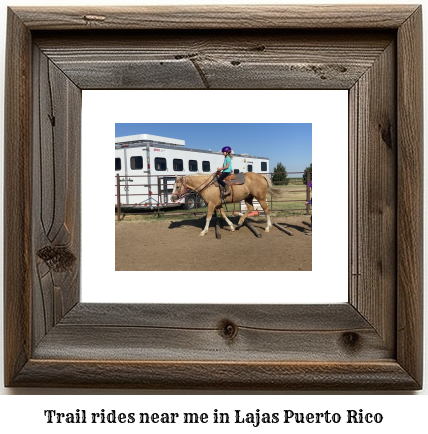 trail rides near me in Lajas, Puerto Rico